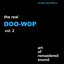 The Real Doo-Wop (Vol. 2)