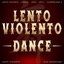 Lento Violento Dance (2001 - 2021) Slowerland 3