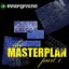 The Masterplan, Pt. 1