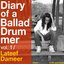 Diary of A Ballad Drummer Vol. 1