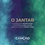 O Jantar - Single