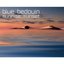 Blue Bedouin-Sunrise...Sunset