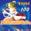 Forró 100 Preconceito, Vol. 5 (Ao Vivo)