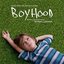 Boyhood: Music from the Motion Picture