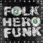 Folk Hero Funk Deluxe