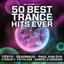 50 Best Trance Hits Ever