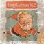 Happy Christmas, Vol. 2