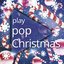 Play: Pop Christmas