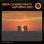 Ibiza Closing Party Anthems 2019 (presented by Spinnin' Records)