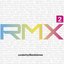 RMX 2 - Curated by Blank & Jones