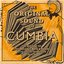 Soundway presents The Original Sound of Cumbia (The History of Colombian Cumbia & Porro As Told By The Phonograph 1948-79 compiled by Quantic)