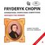 The Winners of The International Fryderyk Chopin Piano Competition