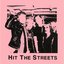 Hit the Streets