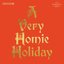 A Very Homie Holiday [Explicit]