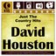 Just The Country Hits Of David Houston