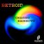 Retroid - Chasing Rainbows