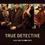 True Detective Soundtrack: Seasons 1,2 & 3