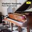 Vladimir Horowitz: Piano Masterpieces