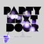 PARTYNEXTDOOR (chopped & screwed)