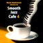 Smooth Jazz Cafe 4