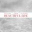 Beautiful Life (feat. 38 Spesh & Jay Worthy) - Single