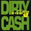 Dirty Cash (Money Talks)