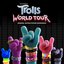 TROLLS: World Tour (Original Motion Picture Soundtrack)