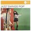 Jazz Swings Pop