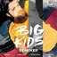 Big Kids Remix EP