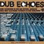 Dub Echoes