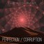 Perfection/Corruption
