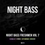 Night Bass Freshmen Vol 7