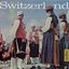 Switzerland: Schottisches, Ländler Waltzes, Polkas