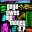 Goya Owes Me Money EP