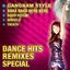 Dance Hits Remixes Special