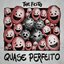 Quase Perfeito