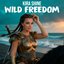 Wild Freedom