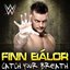 Catch Your Breath (Finn Bálor)