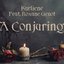 A Conjuring