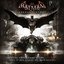 Batman: Arkham Knight - Original Video Game Score - Volume 2