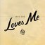 Says She Loves Me - Single