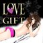 LOVE GIFT～pure flavor extra～