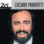 The Best of Luciano Pavarotti: 20th Century Masters/The Millennium Collection