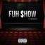Fuh Show (feat. Tokyo Jetz)