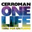 One life, todo por un sueño