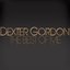 Dexter Gordon - the Best of Me