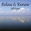 Relax & Renew Soft Piano