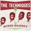 Queen Majesty: The Best Of The Techniques 1965-1974