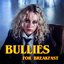 Bullies For Breakfast - Single