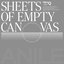 Sheets Of Empty Canvas